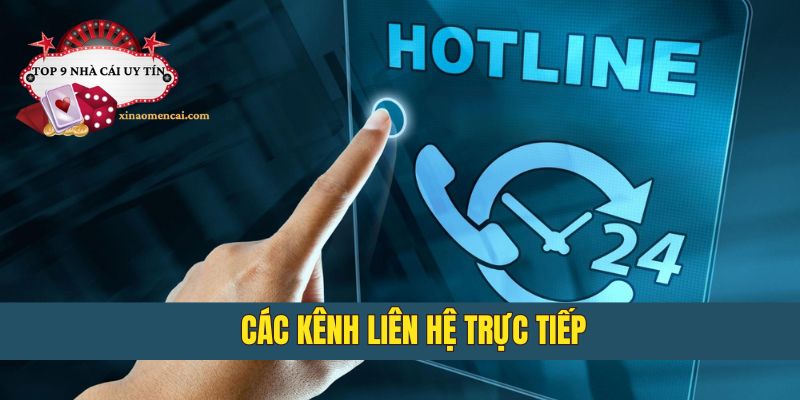 Các kênh hỗ trợ giải đáp thắc mắc trực tiếp