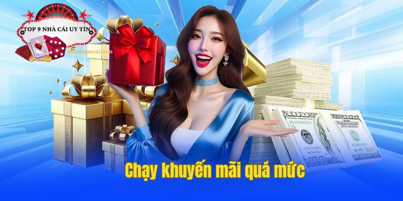 Chạy khuyến mãi quá mức