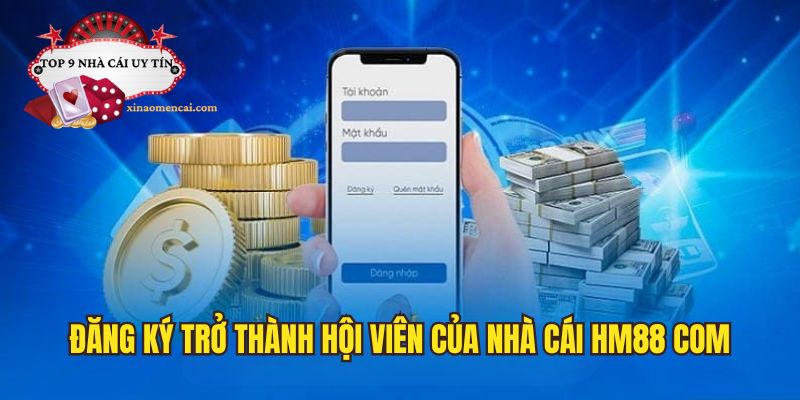 Đăng ký trở thành hội viên tại nhà cái