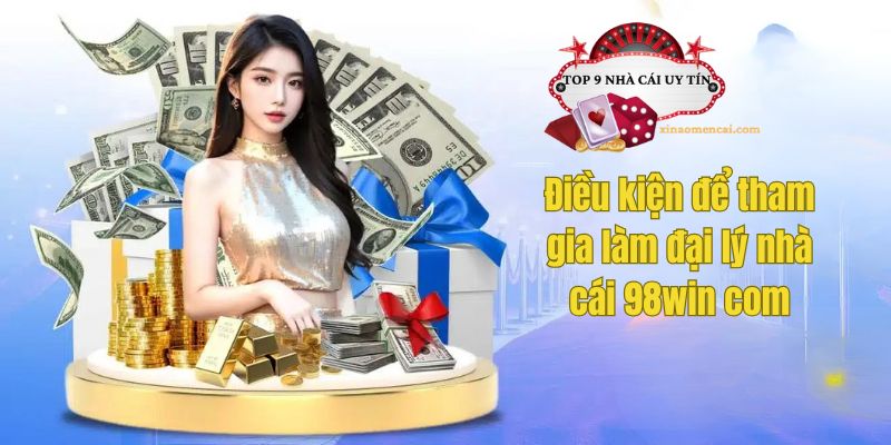 Điều kiện để tham gia làm đại lý nhà cái