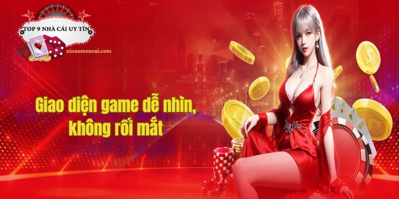Giao diện game dễ nhìn, không rối mắt