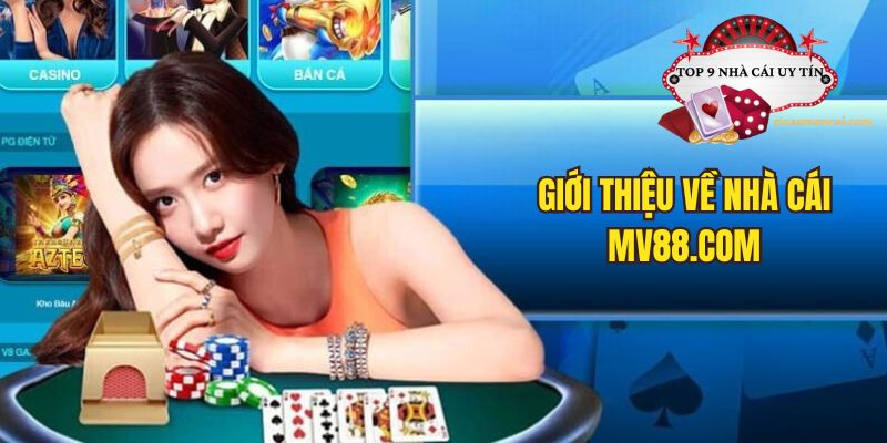 Giới thiệu về nhà cái MV88.com