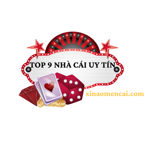 Top 9+ Nhà Cái Uy Tín