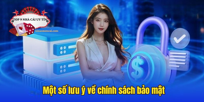 Một số lưu ý về chính sách bảo mật tại trang web