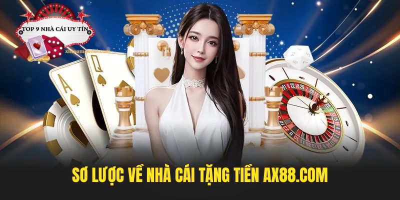 Sơ lược chung về nhà cái AX88.com