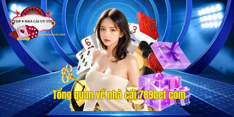 Nhà cái 789bet.com là nhà cái chuyên cung cấp các sản phẩm dịch vụ chất lượng cao